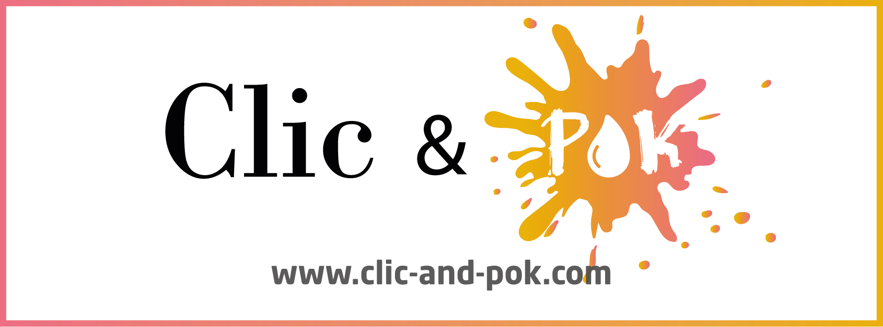 Bannière avec logo et lien Clic & POK